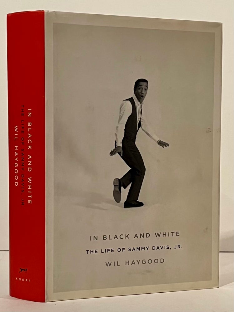 Item #22106 In Black and White; The Life of Sammy Davis, Jr. (INSCRIBED). Wil Haygood.