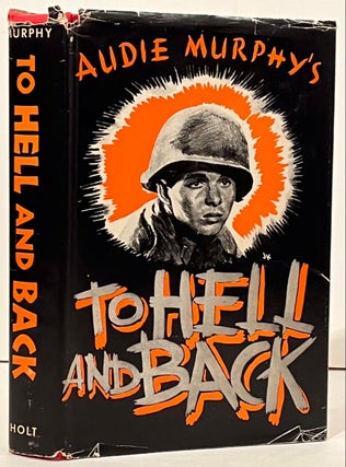 Item #22211 To Hell and Back. Audie Murphy