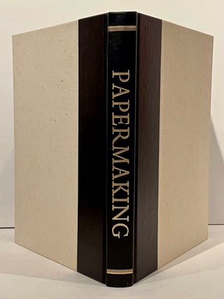 Papermaking: the White Art (SIGNED)