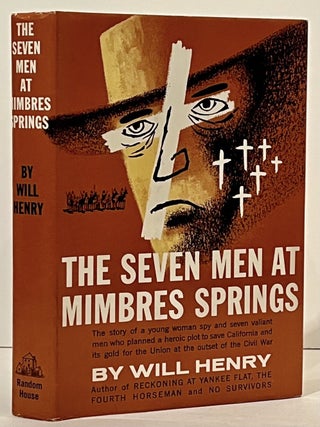 Item #22527 The Seven Men At Mimbres Springs. Will Henry