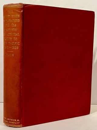 Item #22782 The Ashley-Smith Explorations and Discovery of a Central Route to the Pacific...