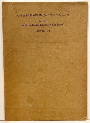 Item #23161 On a Passage in Julius Caesar. A Letter Addressed to the Editor of "The...