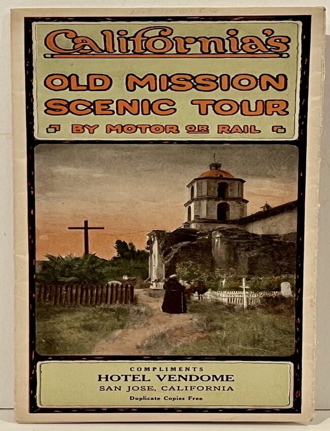 California's Old Mission Scenic Tour By Motor or Rail