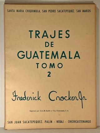 Trajes de Guatemala (Tomo 1 y Tomo 2)