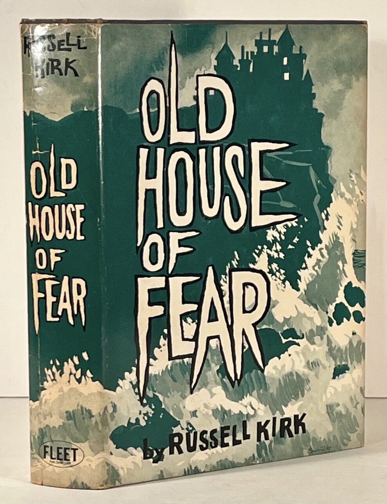 Old House of Fear. Russell Kirk.