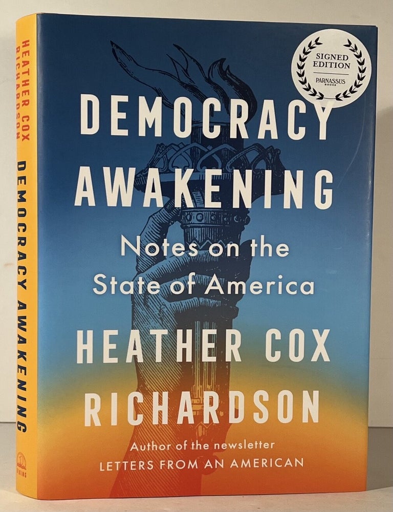 Democracy Awakening: Notes on the State of America