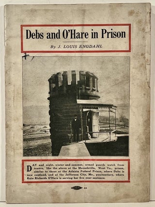 Item #23252 Debs and O'Hare in Prison. J. Louis Engdahl