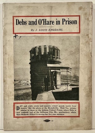 Item #23252 Debs and O'Hare in Prison. J. Louis Engdahl