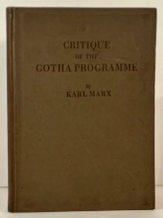 Item #23264 Critique of the Gotha Programme: With Appendices by Marx, Engels, and Lenin. Karl Marx
