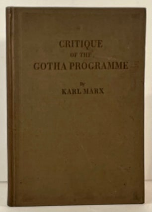 Item #23264 Critique of the Gotha Programme: With Appendices by Marx, Engels, and Lenin. Karl Marx