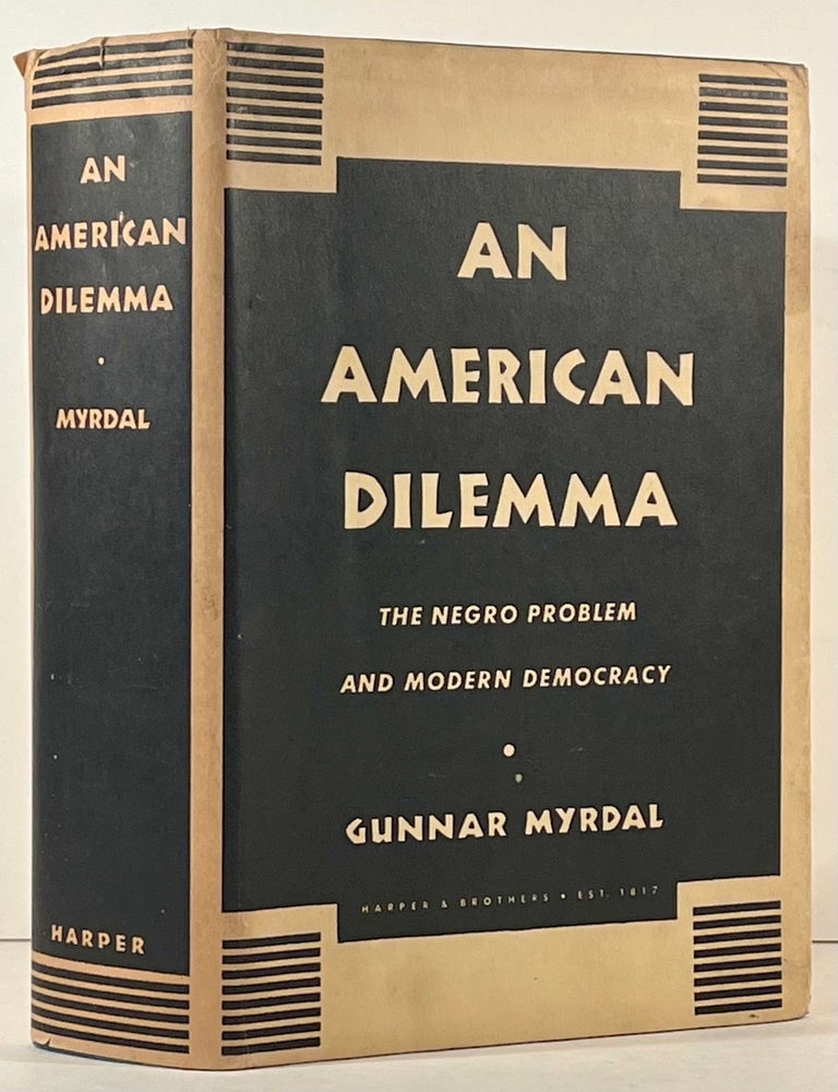 An American Dilemma: The Negro Problem and Modern Democracy