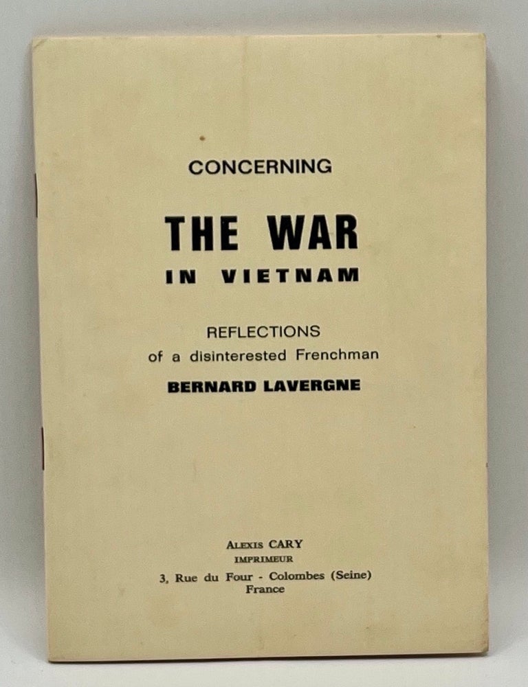 Concerning the War in Vietnam: Reflections of a Disinterested Frenchman