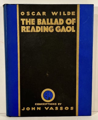 Salome: A Tragedy in One Act; The Ballad of Reading Gaol; The Harlot’s House and Other Poems
