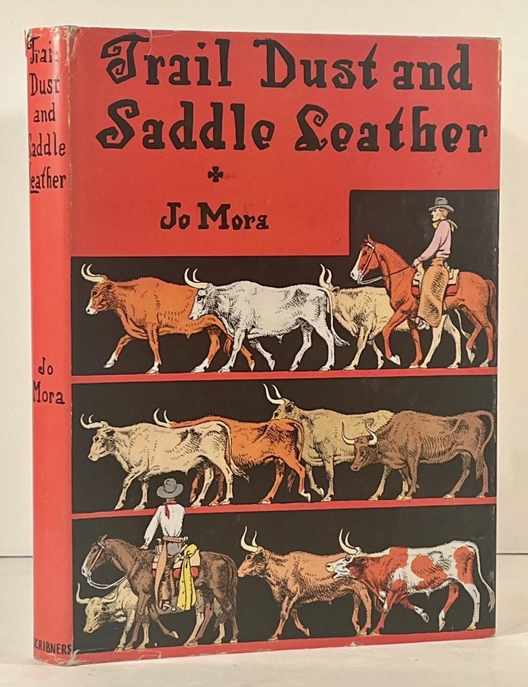 Trail Dust and Saddle Leather (INSCRIBED, with original drawing