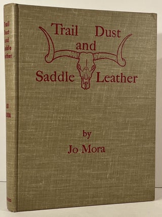 Trail Dust and Saddle Leather