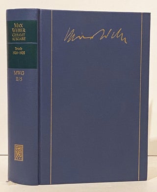Item #4213 Briefe 1906-1908 [Max Weber Gesamtausgabe, Abteilung II: Briefe Band 5]. M. Rainer...