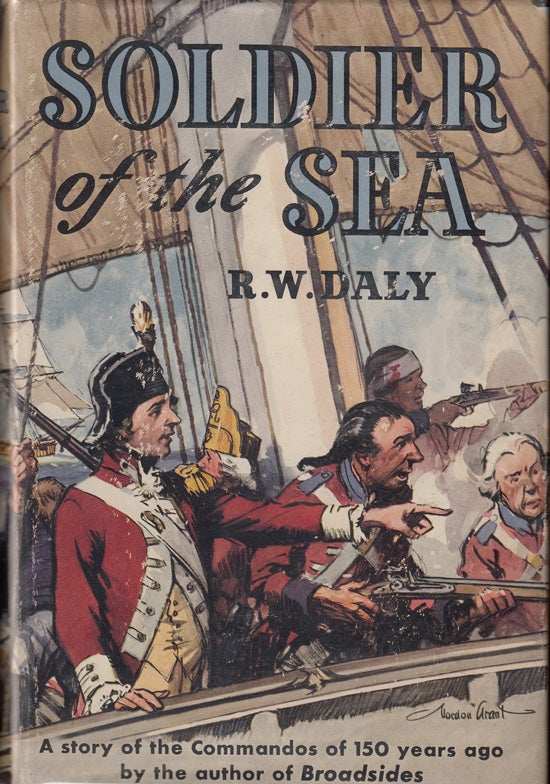 Item #426 Soldier of the Sea (SIGNED). Robert W. Daly.