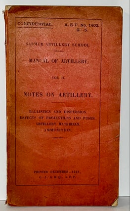 Item #5595 Manual of Artillery. Vol II: Notes on Artillery. Saumur Artillery School