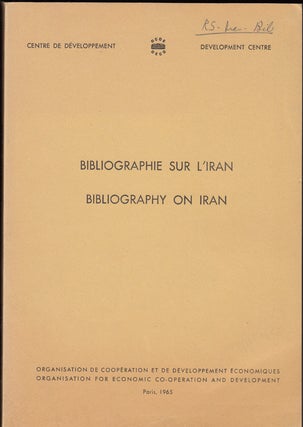 Item #6486 Bibliographie sur L'Iran/Bibliography on Iran. Centre de Developpement de l' OCDE
