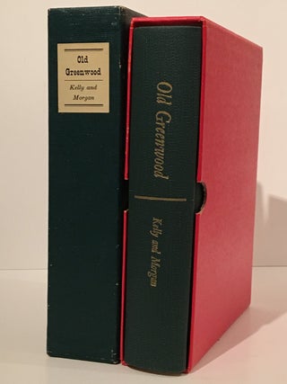 Item #6847 Old Greenwood: The Story of Caleb Greenwood - Trapper, Pathfinder, and Early Pioneer...