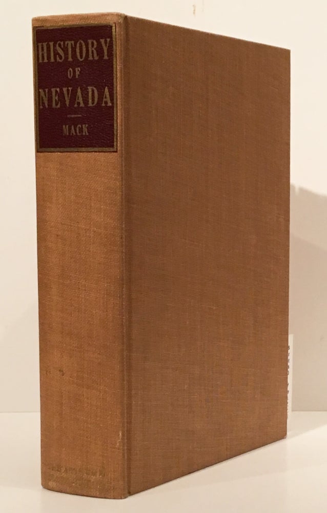 Item #8680 Nevada: A History of the State From the Earliest Times Through the Civil War (SIGNED). Effie Mona Mack.