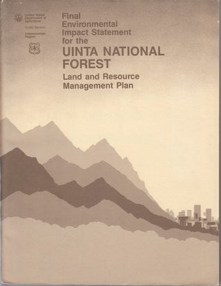 Item #9478 Final Environmental Impact Statement for the Uinta National Forest Land and Resource...