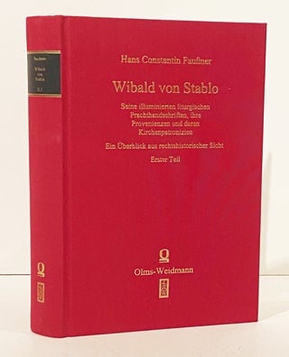 Item #9656 Wibald von Stablo. Seine illuminierten liturgischen Prachthandschriften, ihre...